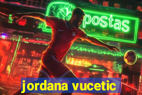 jordana vucetic